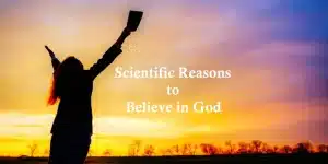 Reasons to Believe in God